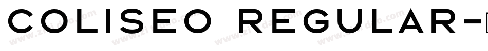 Coliseo Regular字体转换